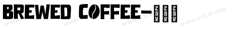 Brewed Coffee字体转换
